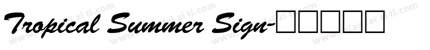 Tropical Summer Sign字体转换